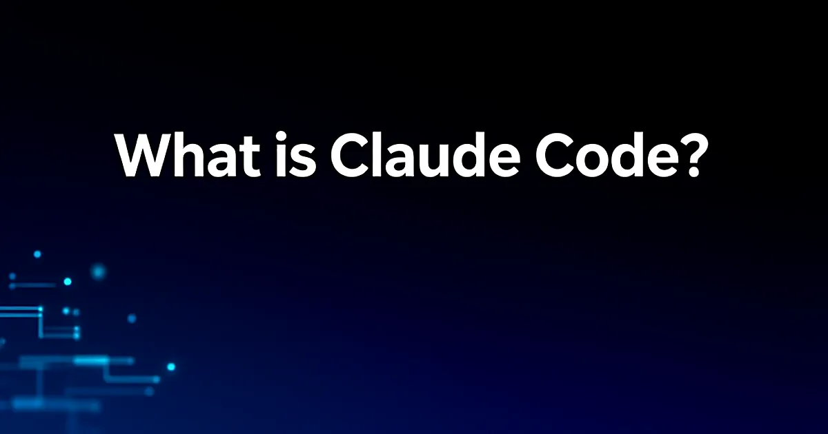 Abstract tech illustration: What is Claude Code? It Refactored 1,847 Lines I Feared